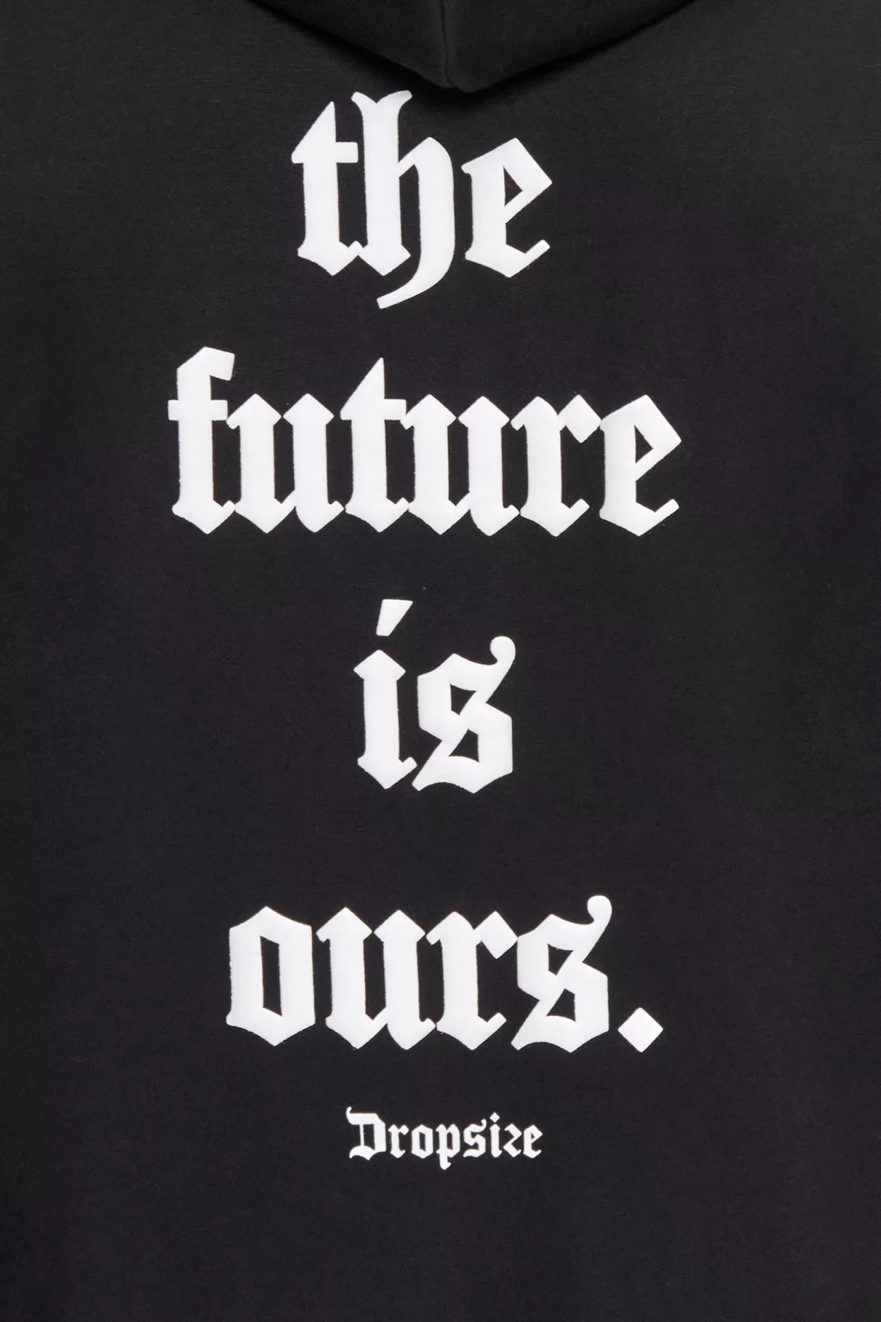 Dropsize SUPER HEAVY OVERSIZE FUTURE IS OURS HOODIE BLACK* Hoodie