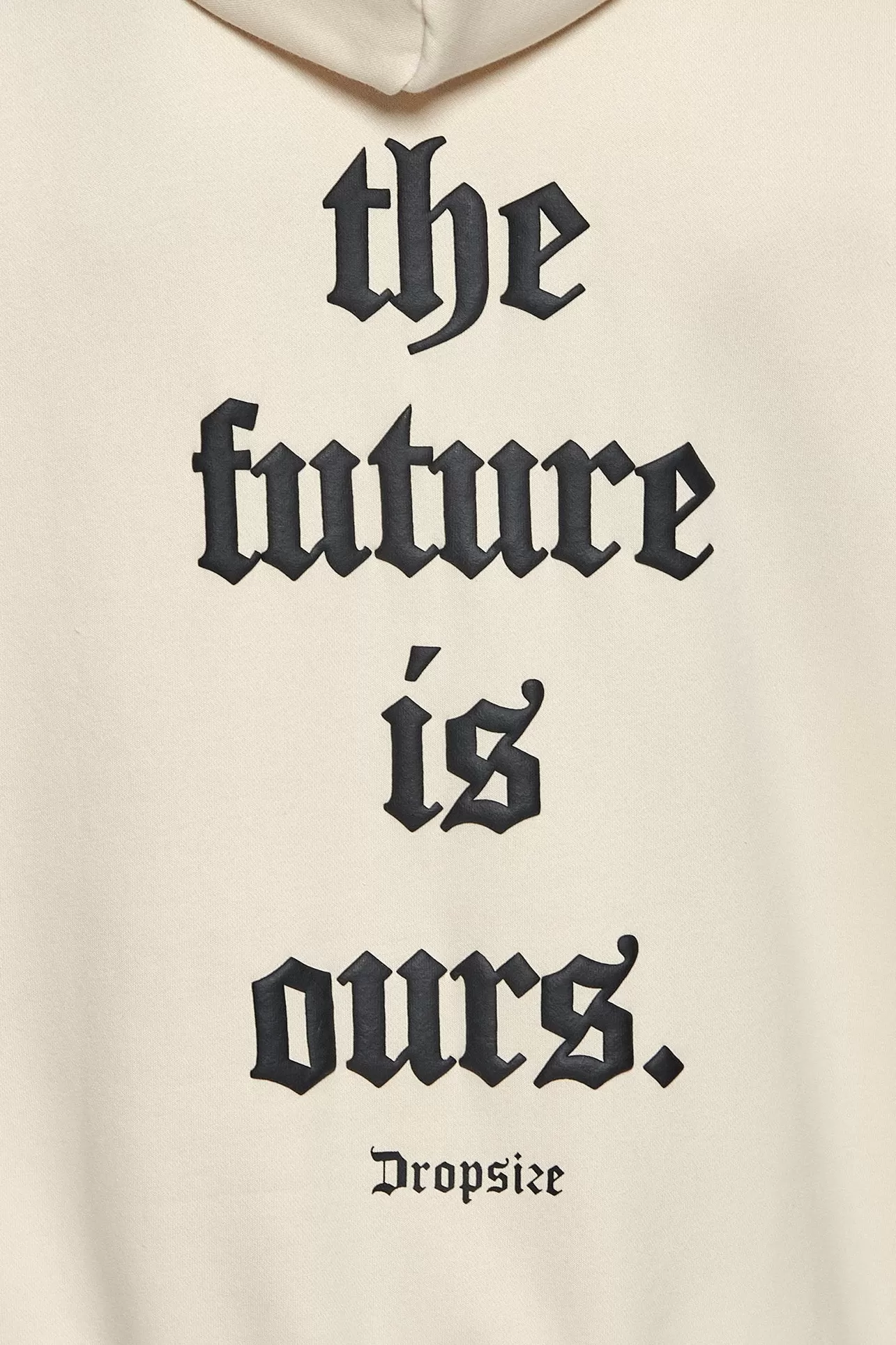 Dropsize SUPER HEAVY OVERSIZE FUTURE IS OURS HOODIE COCONUT/BLACK* Hoodie